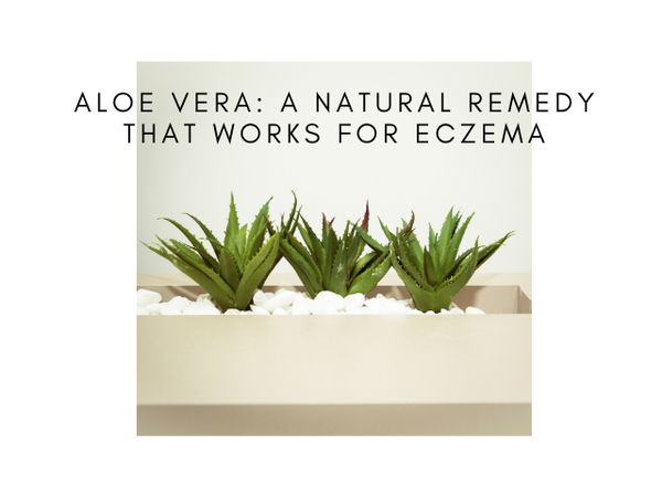 Aloe Vera: A Natural Remedy That Works for Eczema - Corium 21 Cream
